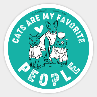 Cats are My Favorite People — Original Illustration series Sticker